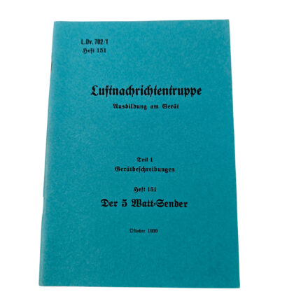 Luftnachrichtentruppe Ausbildung am Gerät Teil 1 Gerätebeschreibung