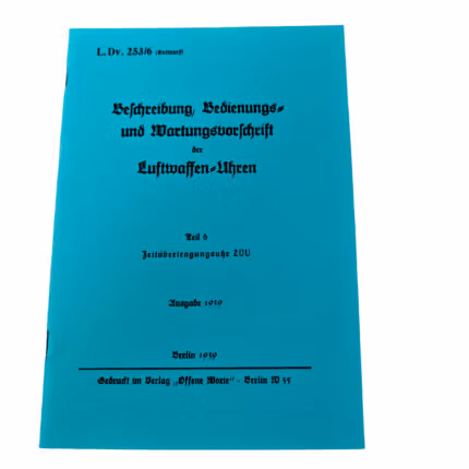 Beschreibung Bedienungs und Wartungsvorschrift der Luftwaffen Uhr
