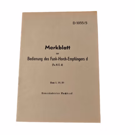 Merkblatt Bedienung des Funk Horch Empfängers d Fu. H. E. d
