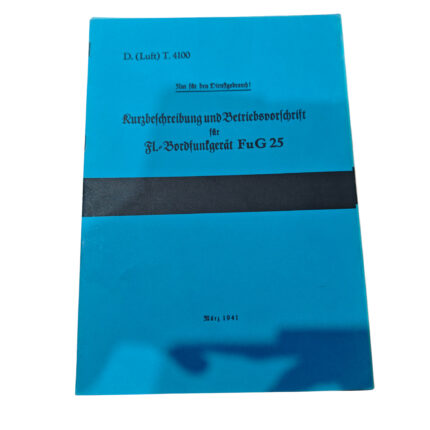 Kurzbeschreibung und Betriebsvorschrift Fl Bordfunkgerät FuG25