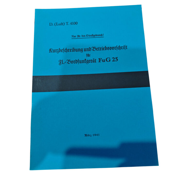 Kurzbeschreibung Betriebsvorschrift Fl Bordfunkgerät FuG 25 – Bild 1